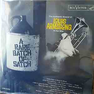 Louis Armstrong - A Rare Batch Of Satch
