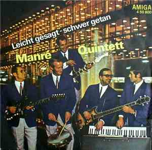 Manré Quintett - Leicht Gesagt - Schwer Getan / C-a-f-f-e-e