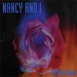 Nancy And I - All Fall Down
