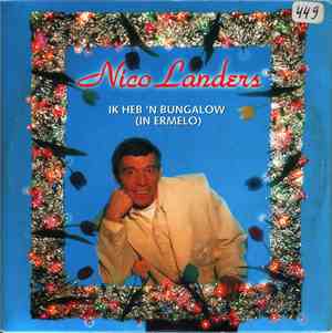 Nico Landers - Ik Heb 'N Bungalow (In Ermelo)