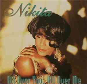 Nikita - All Over You, All Over Me
