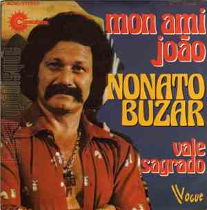 Nonato Buzar - Mon Ami João / Vale Sagrado