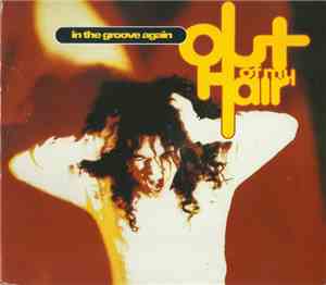 Out Of My Hair - In The Groove Again