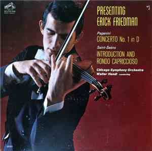 Paganini / Saint-Saëns - Erick Friedman, Chicago Symphony Orchestra, Walter ...