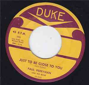Paul Perryman - Just To Be Close To You
