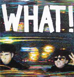Soft Cell - What!
