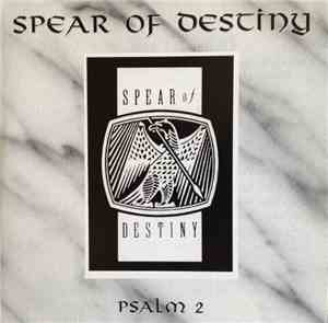 Spear Of Destiny - Psalm 2