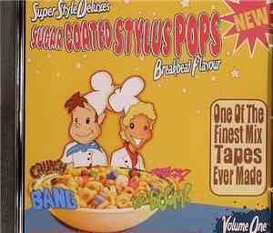 SuperStyleDeluxe - Sugar Coated Stylus Pops Volume One: Breakbeat Flavour