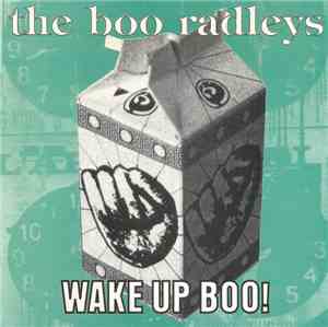 The Boo Radleys - Wake Up Boo!