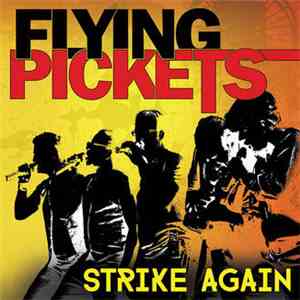 The Flying Pickets - Strike Again
