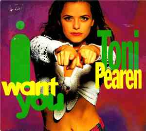Toni Pearen - I Want You