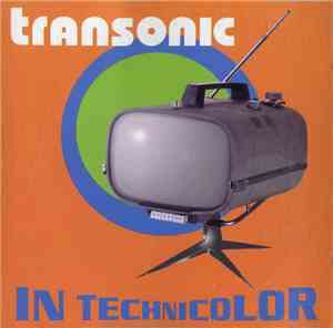 Transonic  - In Technicolor