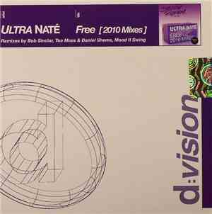 Ultra Naté - Free ( 2010 Mixes )