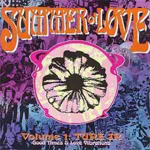 Various - Summer Of Love Volume 1: Tune In - Good Times & Love Vibrations