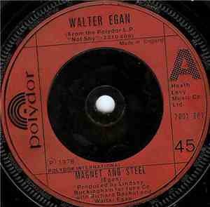 Walter Egan - Magnet And Steel