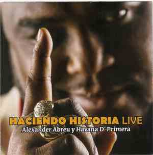Alexander Abreu, Havana De Primera - Haciendo Historia Live