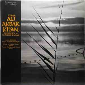 Ali Akbar Khan - Pre-Dawn To Sunrise Ragas
