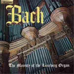 Bach, Professeur Michael Schneider - The Majesty Of The Luneberg Organ