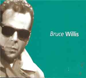 Bruce Willis - Bruce Willis