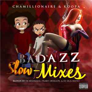 Chamillionaire & Koopa  - Badazz Slow-Mixes