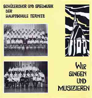 Chor Der Hauptschule Ternitz, Spielmusik Der Hauptschule Ternitz - Wir Sing ...