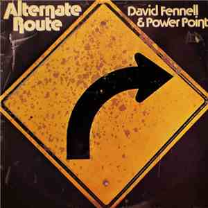 David Fennell & Power Point - Alternate Route