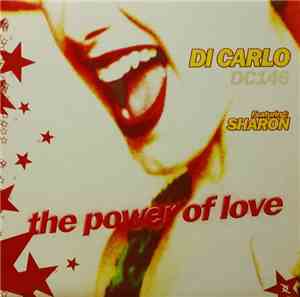Di Carlo Featuring Sharon  - The Power Of Love
