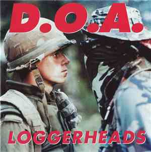 D.O.A.  - Loggerheads