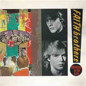 Faith Brothers - Whistling In The Dark