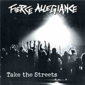 Fierce Allegiance - Take The Streets