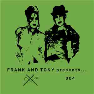 Frank And Tony - Presents 004