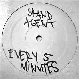 Grand Agent - Every Five Minutes