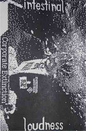 Intestinal Loudness - Corporate Extinction