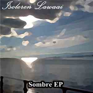 Isoleren Lawaai - Sombre EP