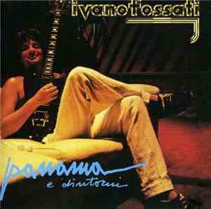 Ivano Fossati -  Panama E Dintorni