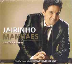 Jairinho Manhães - Cantar É Viver