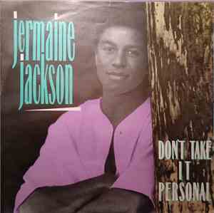 Jermaine Jackson - Don't Take It Personal
