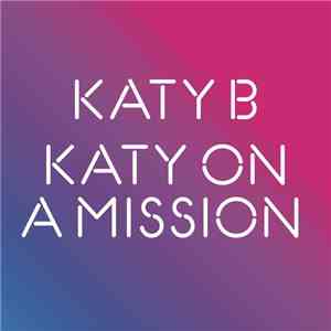 Katy B - Katy On A Mission