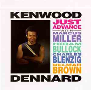 Kenwood Dennard - Just Advance