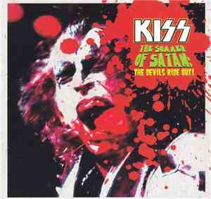Kiss - The Summer Of Satan: The Devils Ride Out !