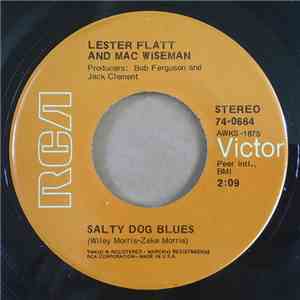 Lester Flatt And Mac Wiseman - Salty Dog Blues / Mama's And Daddy's Girl