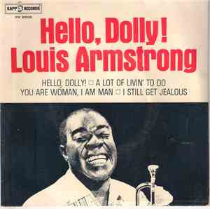 Louis Armstrong And The All Stars - Hello, Dolly!