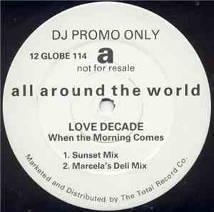 Love Decade - When The Morning Comes