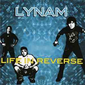 Lynam - Life In Reverse