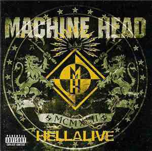 Machine Head  - Hellalive