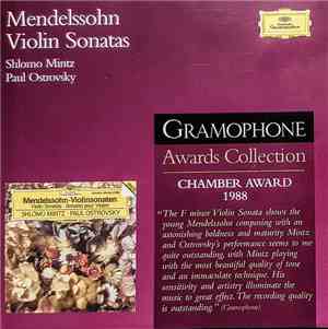Mendelssohn - Shlomo Mintz, Paul Ostrovsky - Violin Sonatas