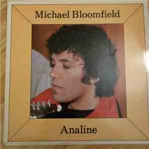 Michael Bloomfield - Analine