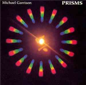 Michael Garrison - Prisms