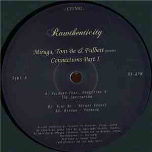 Miruga, Toni Be & Fulbert - Connections Part I