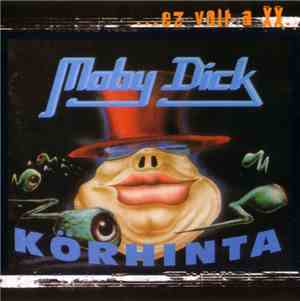 Moby Dick  - Körhinta
